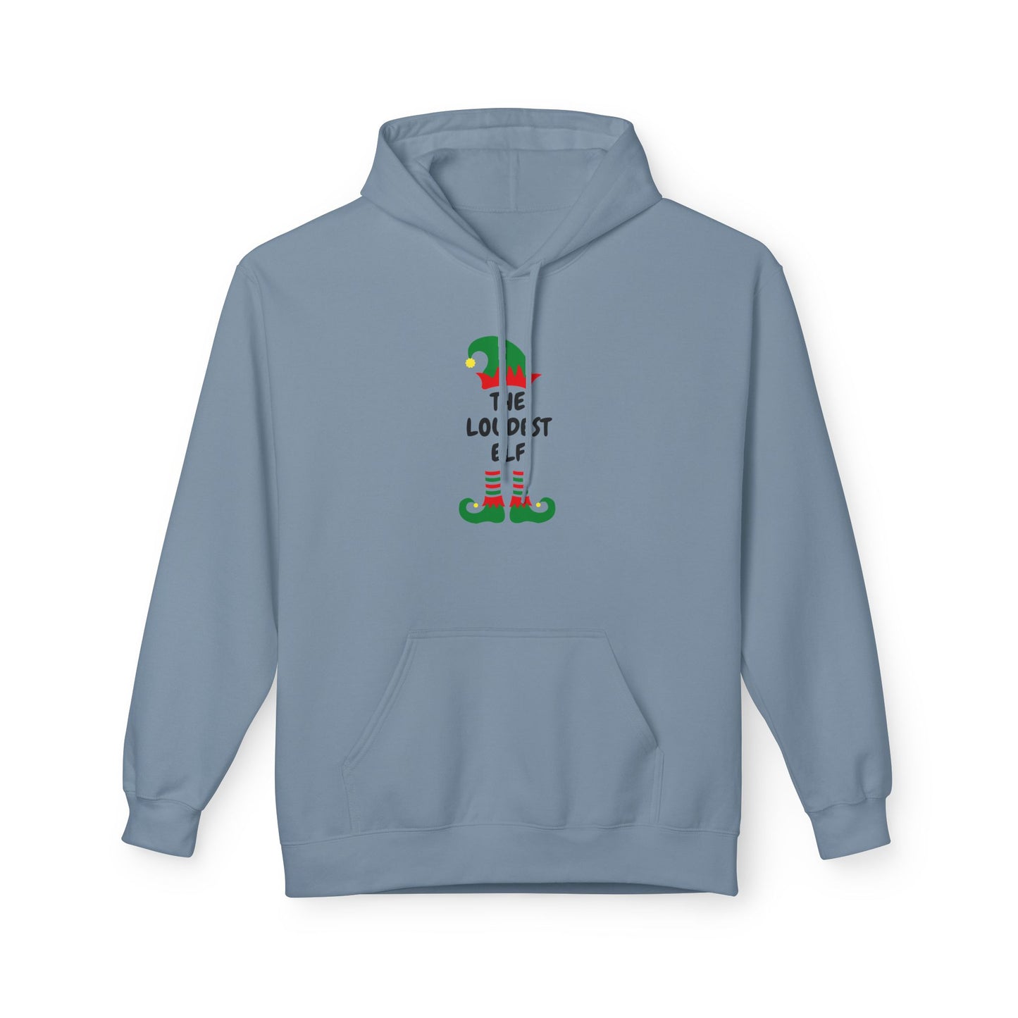 The Loudest Elf Hoodie