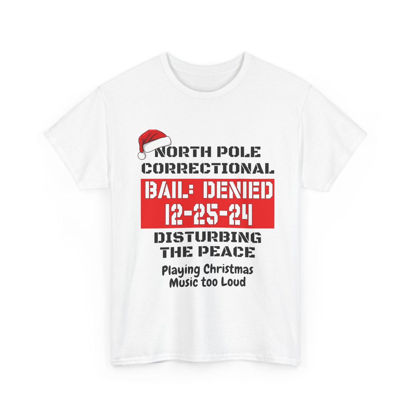 North Pole Correctional-Disturbing The Peace