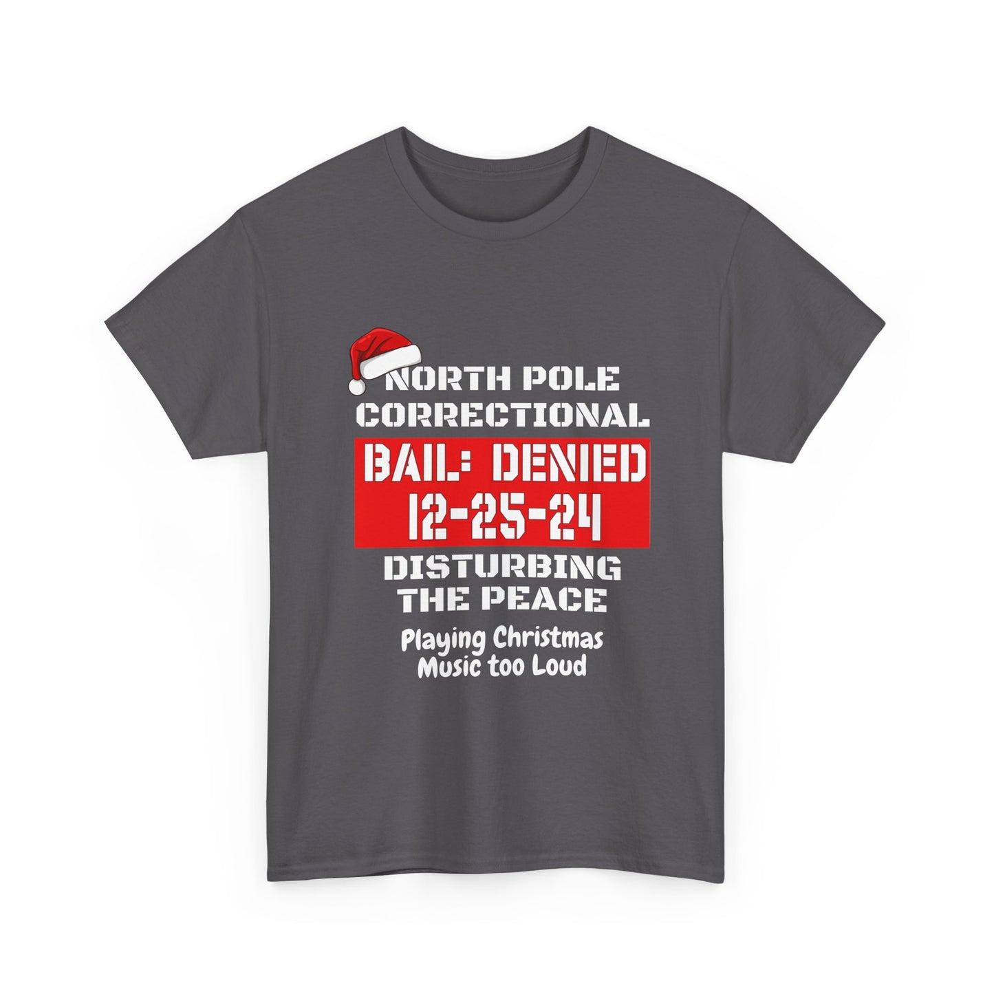 North Pole Correctional-Disturbing The Peace