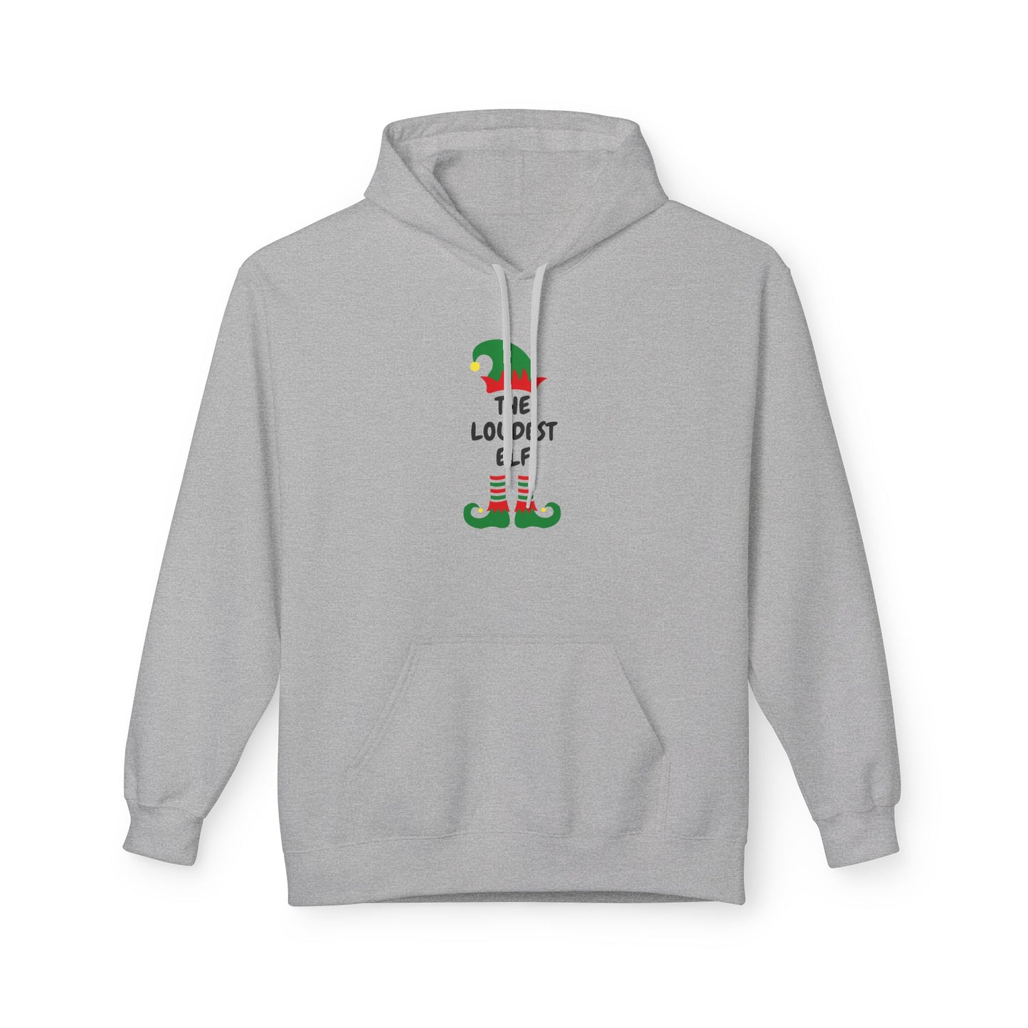 The Loudest Elf Hoodie