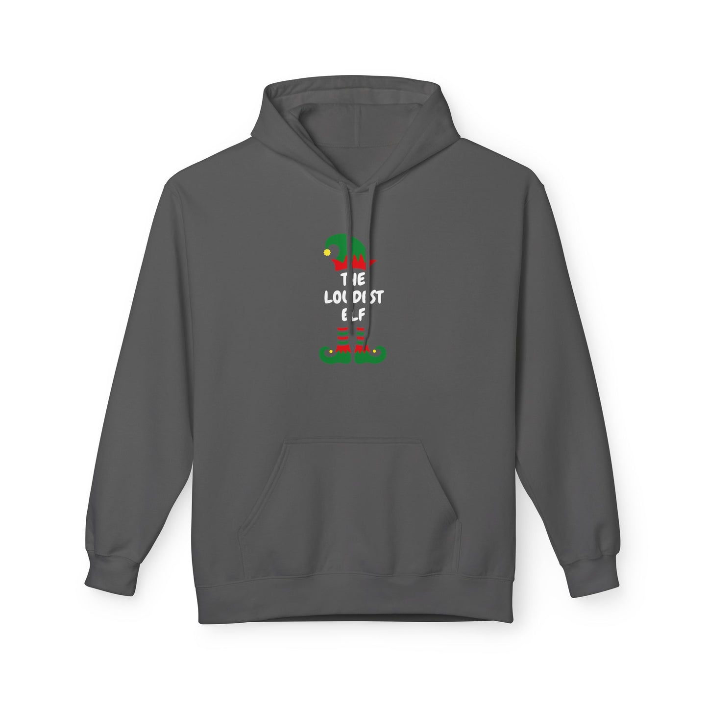 The Loudest Elf Hoodie