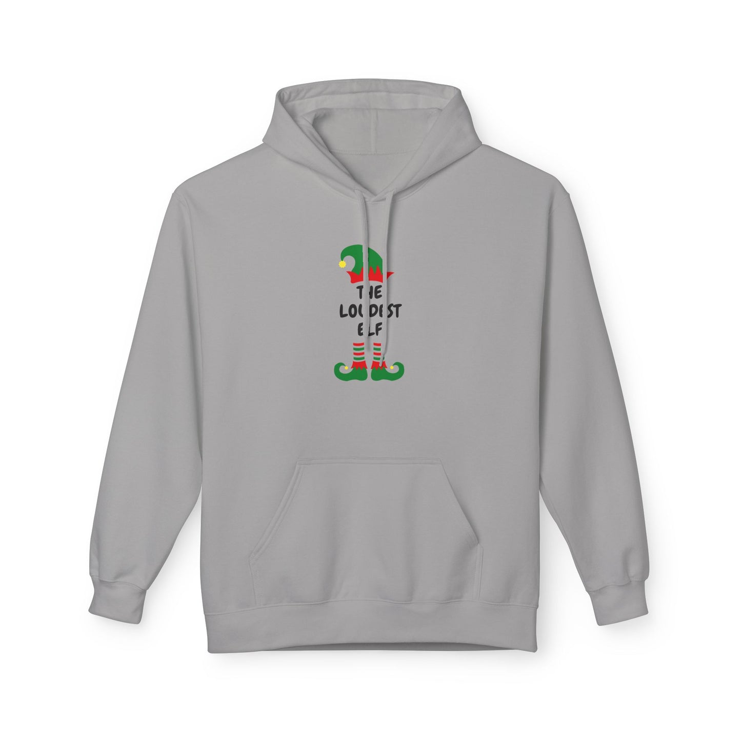 The Loudest Elf Hoodie