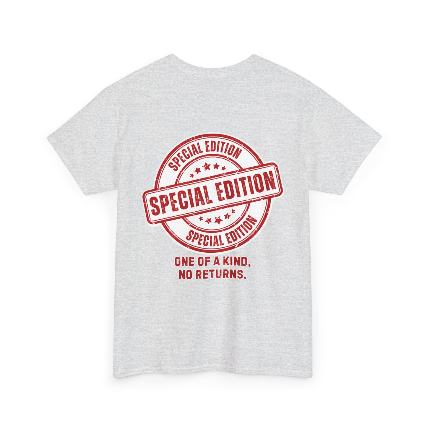 SPECIAL EDITION-One Of A Kind, No Returns.