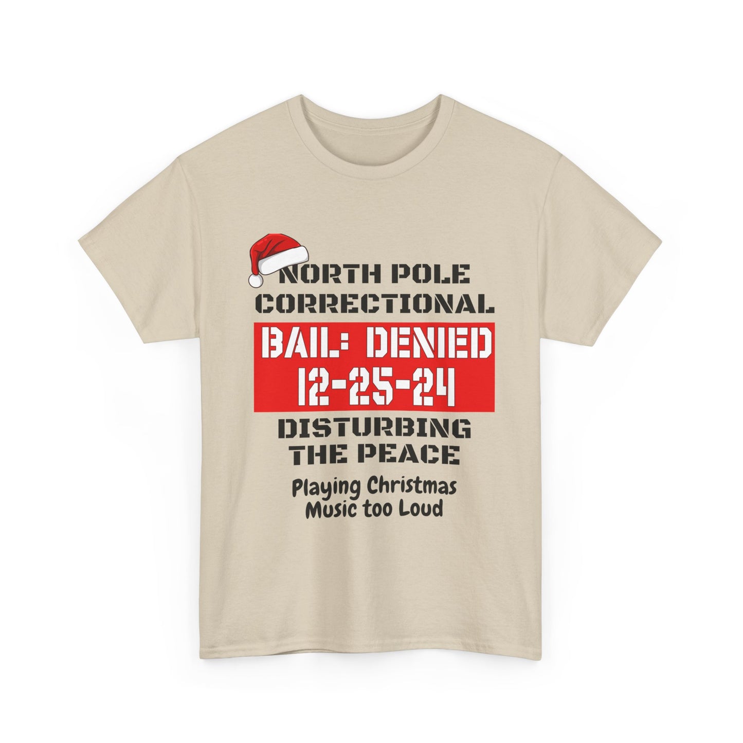 North Pole Correctional-Disturbing The Peace