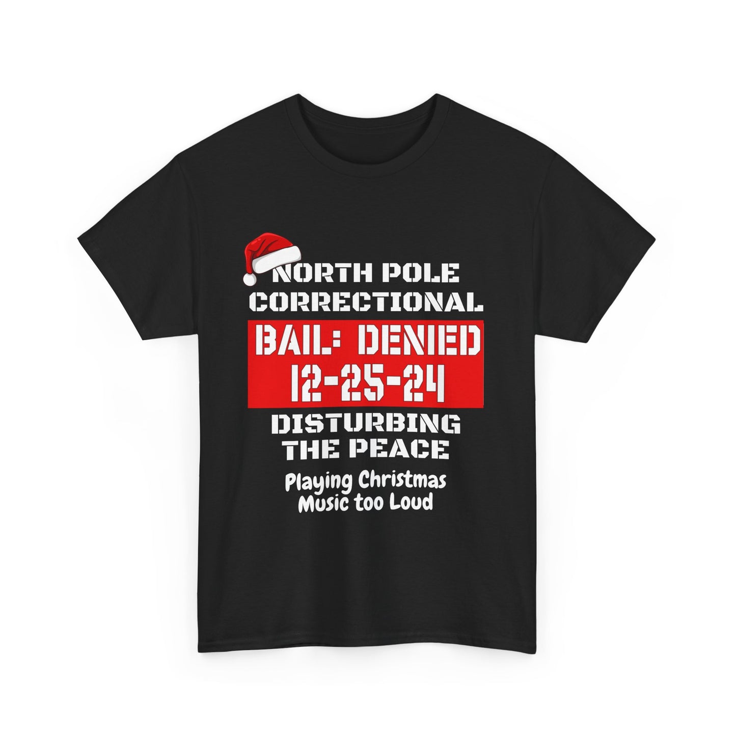 North Pole Correctional-Disturbing The Peace